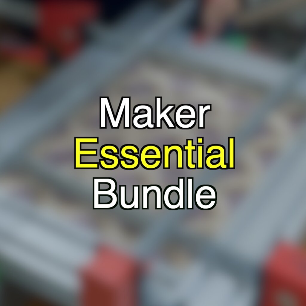 Maker Essential Bundle